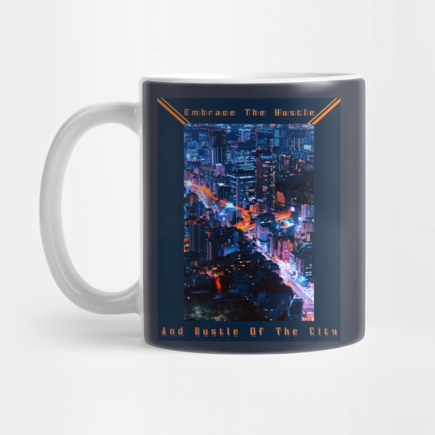 Embrace The Hustle and Bustle Of the City by GreatMountainSTORE